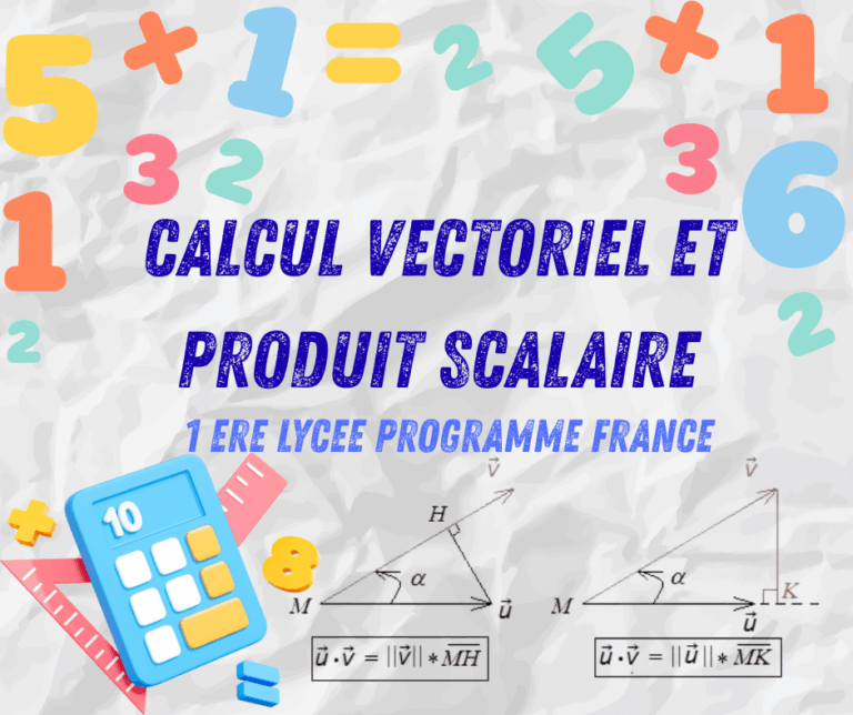 Calcul vectoriel et produit scalaire