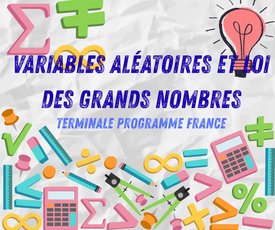 Variables aléatoires et loi des grands nombres